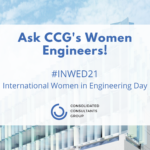 Ask CCG’s Women Engineers!